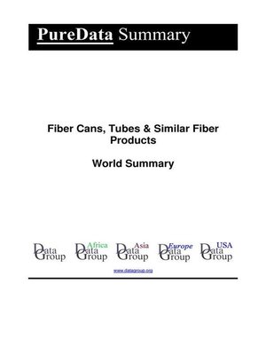 cover image of Fiber Cans, Tubes & Similar Fiber Products World Summary